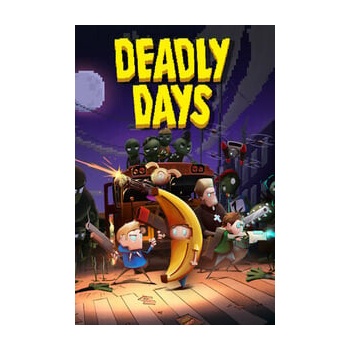 Deadly days