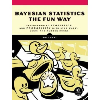 Bayesian Statistics The Fun Way