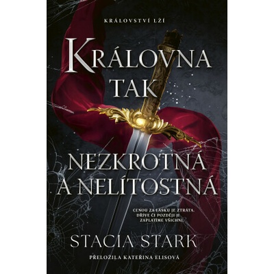Královna tak nezkrotná a nelítostná