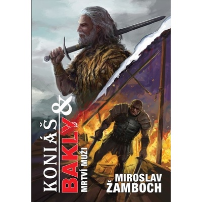 Koniáš & Bakly Mrtví muži