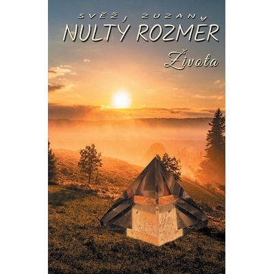 Nultý rozměr života - Zuzana Svěží