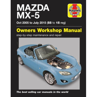 Mazda MX-5 (Oct 05 - July 15) 55 to 15 Haynes Repair Manual - Randall Martynn