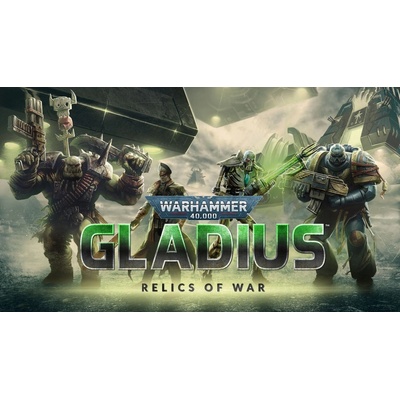 Warhammer 40,000: Gladius - Relics of War