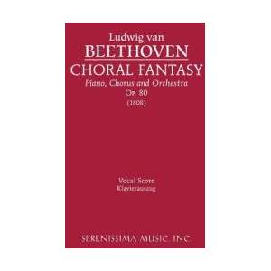 Choral Fantasy, Op. 80 | Ludwig van Beethoven (ISBN: 9781932419269)
