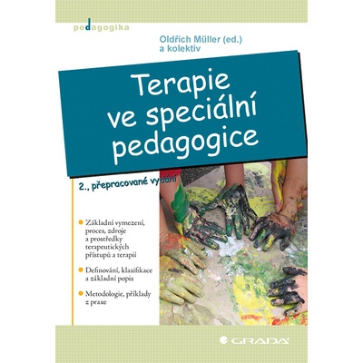 Terapie ve speciální pedagogice - Müller (ed.) Oldřich, kolektiv