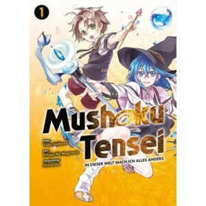 Mushoku Tensei - In dieser Welt mach ich alles anders | Yuka Fujikawa, Burkhard Höfler (ISBN: 9783741625428)