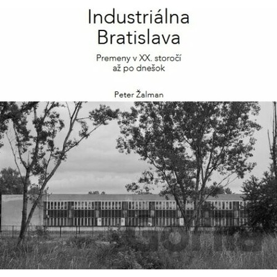 Industriálna Bratislava