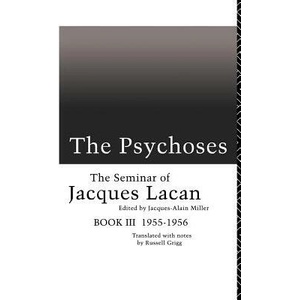 Psychoses | Jacques Lacan (ISBN: 9780415101837)