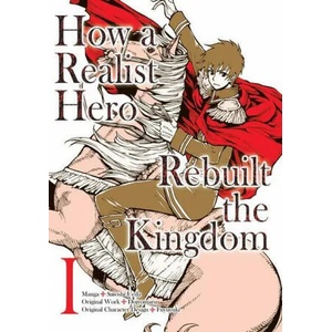 How a Realist Hero Rebuilt the Kingdom (Manga): Omnibus 1 (ISBN: 9781718341012)