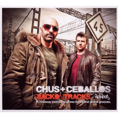 Chus & Ceballos ♫ Back On Tracks CD