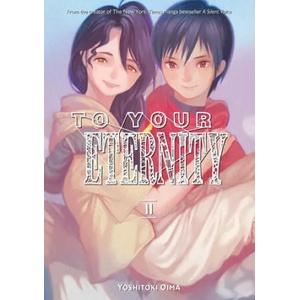 To Your Eternity 11 | Yoshitoki Oima (ISBN: 9781632367983)