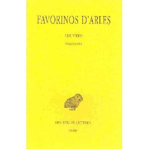 Favorinos D'Arles, Oeuvres Tome III: Fragments | Eugenio Amato, D. Favorinos, Eugenio Amato (ISBN: 9782251005577)
