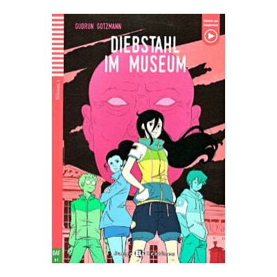 Diebstahl im Museum - čítanie s počúvaním (Gudrun Gotzmann)