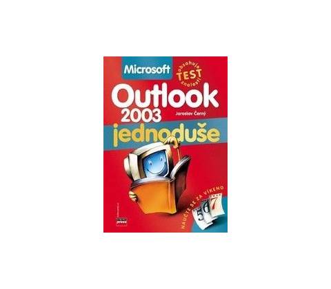 Microsoft Outlook 2003 jednoduše