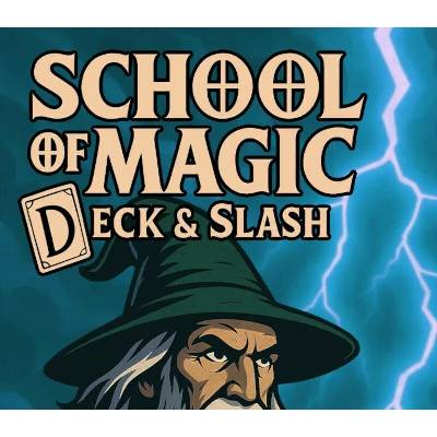 School of Magic: Deck & Slash