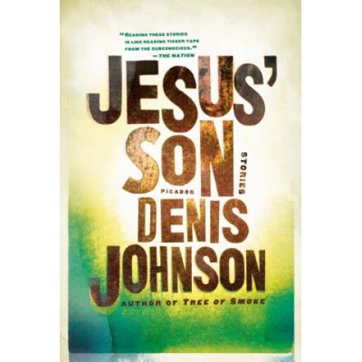 Jesus' Son | Denis Johnson