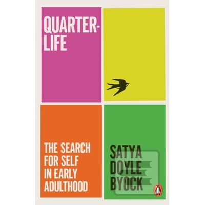 Quarterlife - Satya Doyle Byock