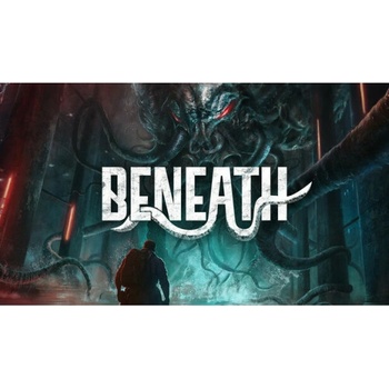 Beneath