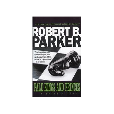 Pale Kings and Princes - Robert B. Parker