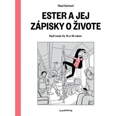 Ester a jej zápisky o živote [Sattouf Riad]