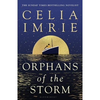 Orphans of the Storm - Celia Imrie, Bloomsbury Publishing