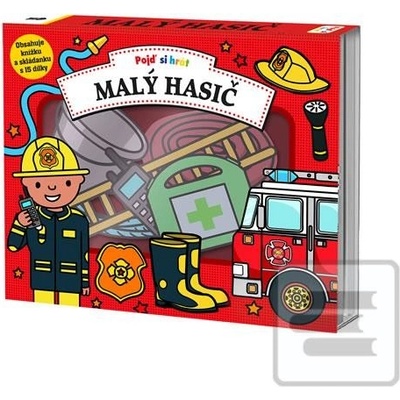 Pojď si hrát: Malý hasič