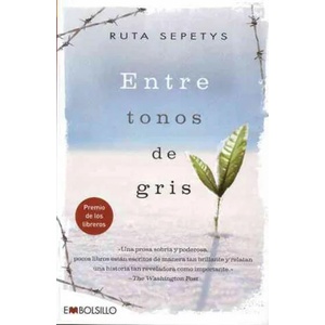 Entre tonos de gris | RUTA SEPETYS (ISBN: 9788415140672)
