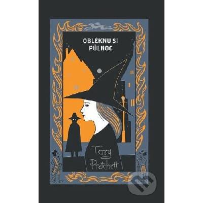 Obléknu si půlnoc - limitovaná edice - Terry Pratchett