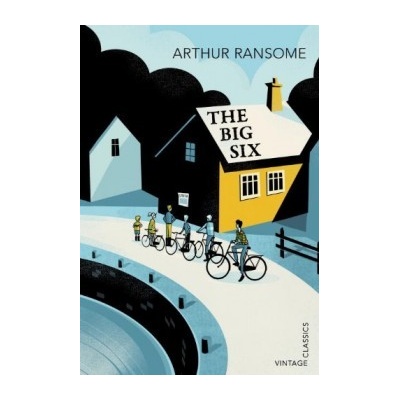 The Big Six - Arthur Ransome