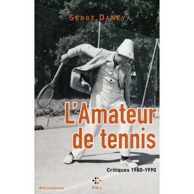 LAmateur de tennis