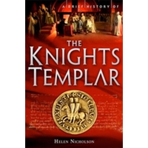 Brief History of the Knights Templar (ISBN: 9781849011006)