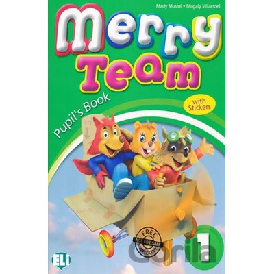 Merry Team 1 Pupil's Book - M. Villarroel, N. Lauder