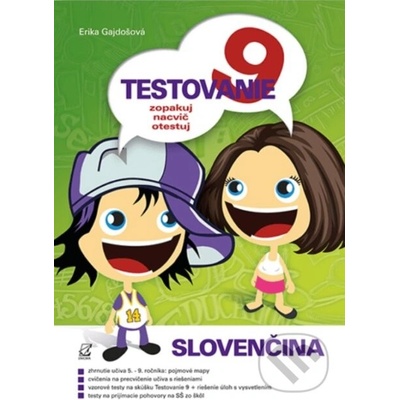 Testovanie 9 - Slovenčina - Erika Gajdošová