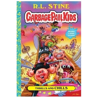 Thrills and Chills (Garbage Pail Kids Book 2)
