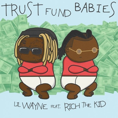LIL WAYNE & RICH THE KID - TRUST FUND BABIES CD