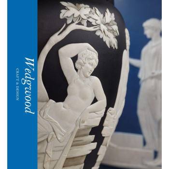 Wedgwood: Craft & Design