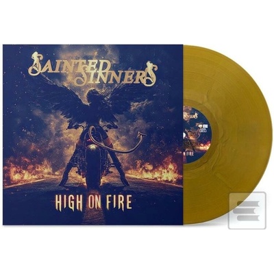 Sainted Sinners - High On Fire / Sunshine Gold / Vinyl LP