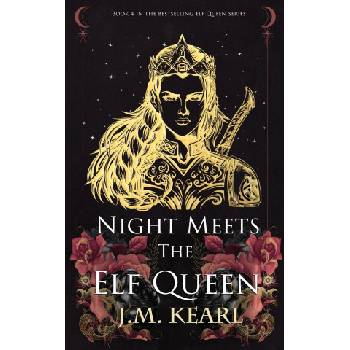 Night Meets the Elf Queen | J. M. Kearl