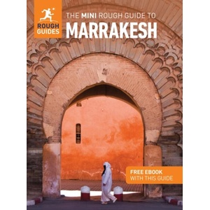 The Mini Rough Guide to Marrakesh: Travel Guide with eBook (ISBN: 9781835292723)