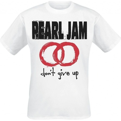 Pearl Jam tričko Don't Give Up biele