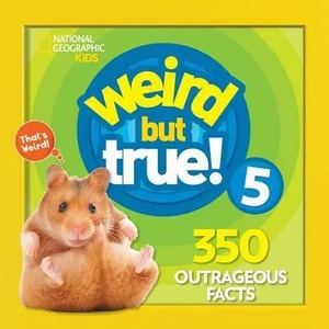 Weird But True! 5 | National Geographic Kids (ISBN: 9781426331121)
