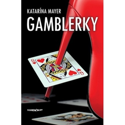 Gamblerky - Katarína Mayer