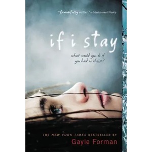 If I Stay | Gayle Forman (2010)