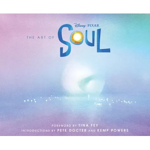 Art of Soul | TINA FEY, PETE DOCTER, KEMP POWERS (ISBN: 9781452179810)
