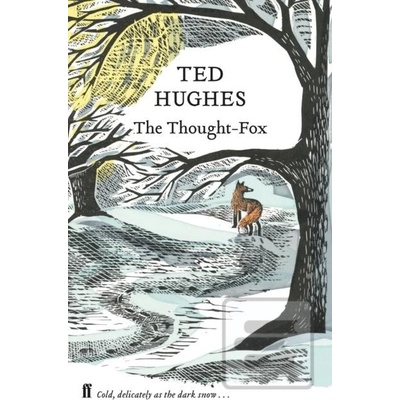Thought Fox - Collected Animal Poems Vol 4 Hughes TedPevná vazba