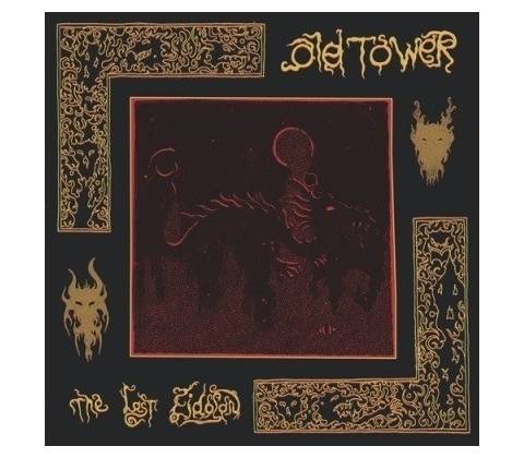 OLD TOWER - THE LAST EIDOLON CD
