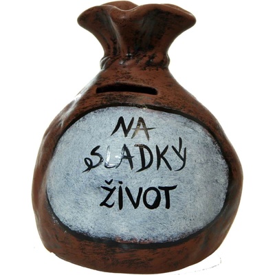 Pokladnička s nápisom - na sladký život