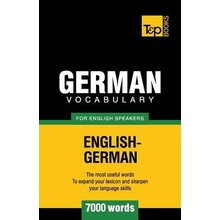 German Vocabulary for English Speakers - 7000 Words Taranov Andrey