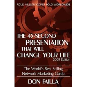 45 Second Presentation That Will Change Your Life | Don Failla (ISBN: 9781935278368)