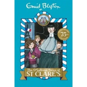 O'Sullivan Twins at St Clare's | Enid Blyton (2016)